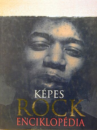 Képes rockenciklopédia [antikvár]
