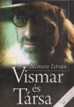 Nemere István - Vismar és Társa [antikvár]