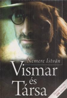 Nemere István - Vismar és Társa [antikvár]