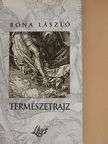 Bóna László - Természetrajz [antikvár]