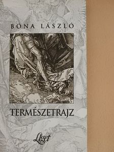 Bóna László - Természetrajz [antikvár]