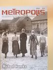 Brigitte Peucker - Metropolis 2011/4. [antikvár]