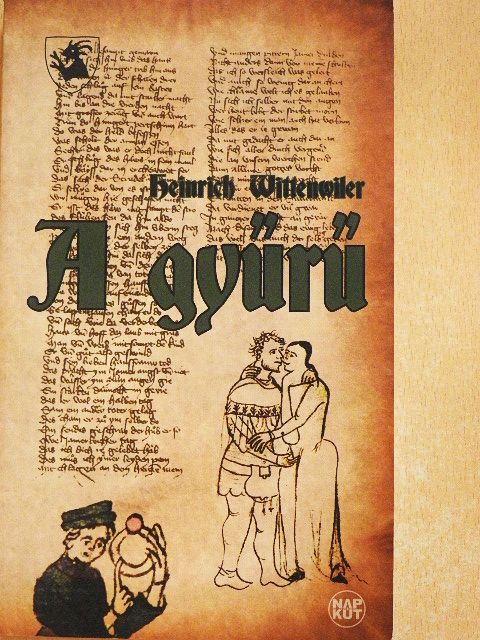 Heinrich Wittenwiler - A gyűrű [antikvár]