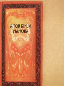 Ady Endre - Ámor kínja, mámora (dedikált példány) [antikvár]