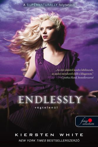 Kiersten White - Endlessly - Végtelenül (Természetfölötti 3.) [szépséghibás]