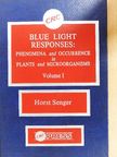 Helga Ninnemann - Blue Light Responses: Phenomena and Occurrence in Plants and Microorganisms I. [antikvár]