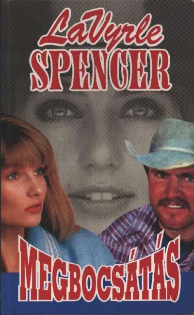 Spencer, LaVyrle - Megbocsátás [antikvár]