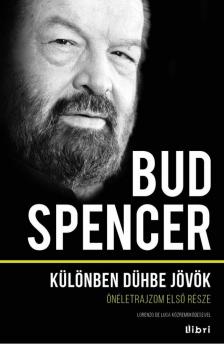 Bud Spencer - Különben dühbe jövök [antikvár]