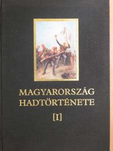 Balázs József - Magyarország hadtörténete 1. [antikvár]