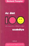 Richard Templar - Az élet 100 szabálya [antikvár]