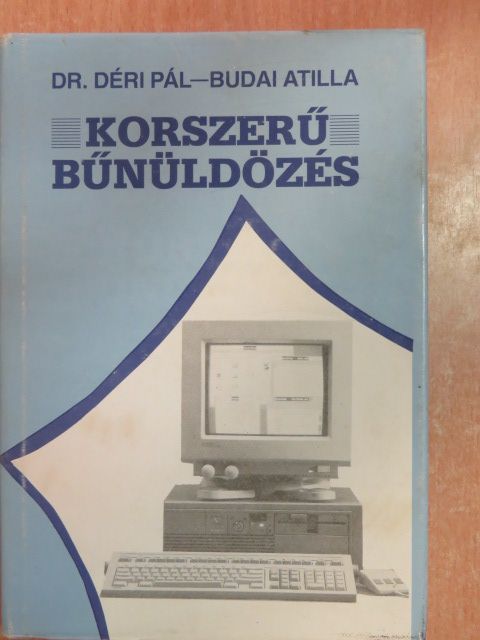 Budai Attila - Korszerű bűnüldözés [antikvár]