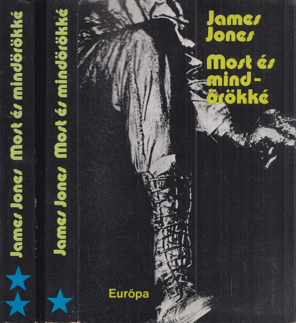 JONES, JAMES - Most és mindörökké I-II. [antikvár]
