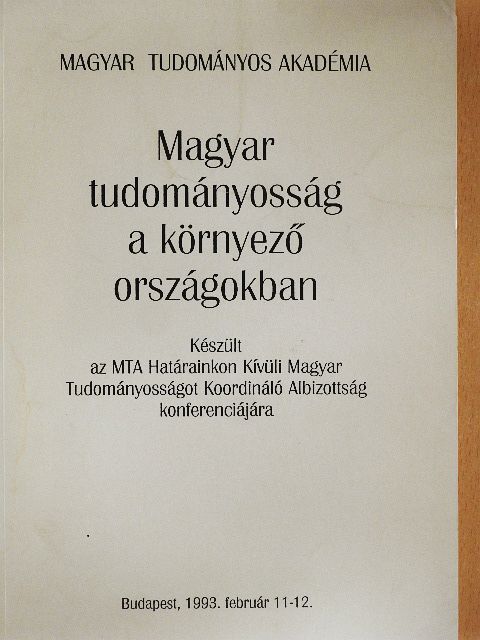 Bauer Győző - Magyar tudományosság a környező országokban [antikvár]