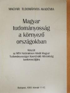 Bauer Győző - Magyar tudományosság a környező országokban [antikvár]