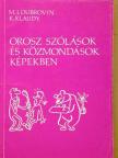 K. Klaudy - Orosz szólások és közmondások képekben [antikvár]