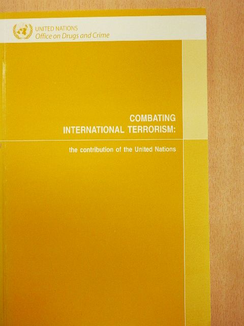 Antonio Maria Costa - Combating International Terrorism [antikvár]