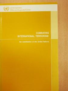 Antonio Maria Costa - Combating International Terrorism [antikvár]