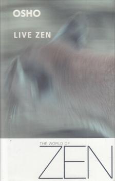 OSHO - Live Zen [antikvár]