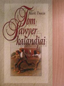 Mark Twain - Tom Sawyer kalandjai [antikvár]