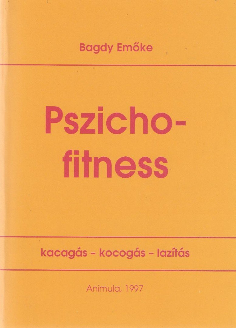 BAGDY EMŐKE - Pszichofitness [antikvár]