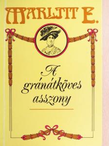 Marlitt E. - A gránátköves asszony [antikvár]