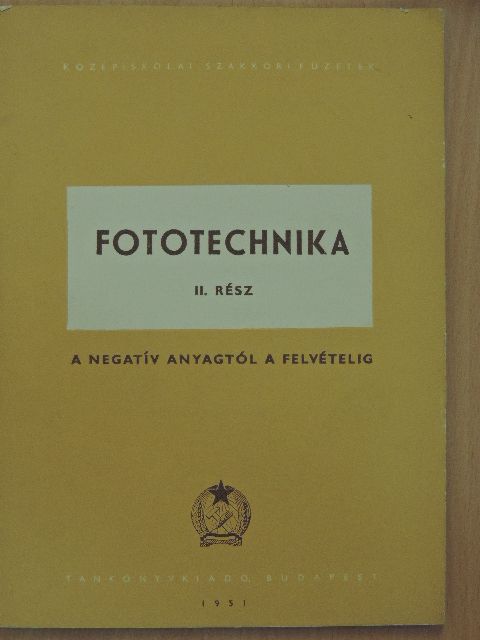Kunfalvi Rezső - Fototechnika II. [antikvár]