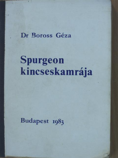 Dr. Boross Géza - Spurgeon kincseskamrája [antikvár]
