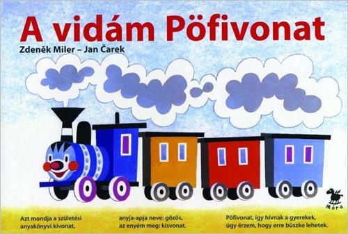 Zdenik Miler - A vidám Pöfivonat