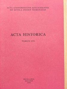 Varga Ilona - Acta Historica Tomus LVI. [antikvár]