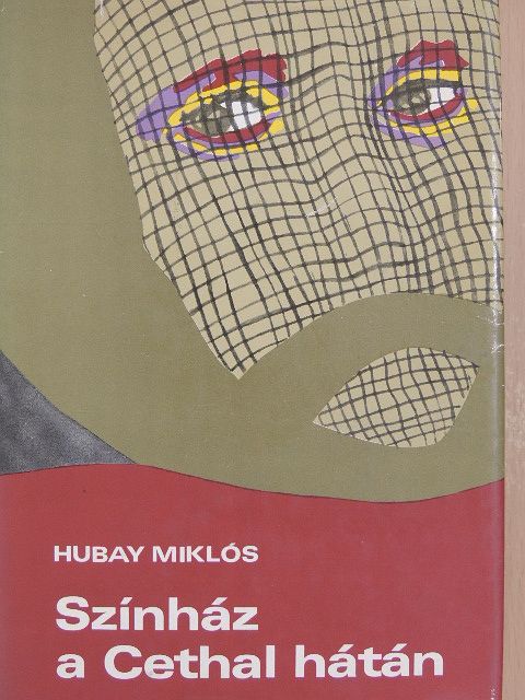 Hubay Miklós - Színház a Cethal hátán [antikvár]