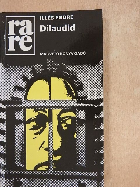 Illés Endre - Dilaudid [antikvár]