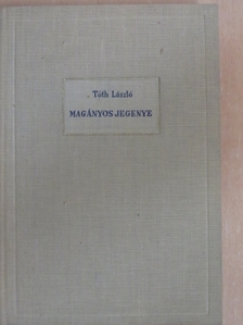 Tóth László - Magányos jegenye [antikvár]