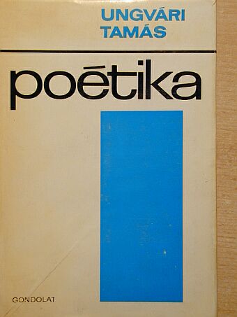 Ungvári Tamás - Poétika [antikvár]