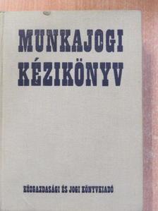 Arany Jánosné - Munkajogi kézikönyv [antikvár]