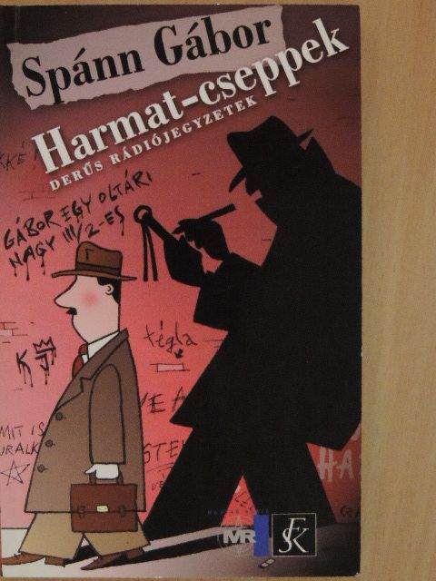 Spánn Gábor - Harmat-cseppek [antikvár]