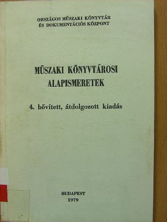 Bagi János - Műszaki könyvtárosi alapismeretek [antikvár]