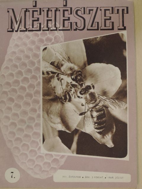Dancs Károly - Méhészet 1968. július [antikvár]