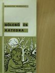 Barota Mihály - Bölcső és katedra (dedikált példány) [antikvár]