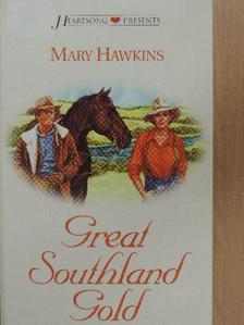 Mary Hawkins - Great Southland Gold [antikvár]