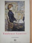 Gérald Gassiot-Talabot - Toulouse-Lautrec [antikvár]
