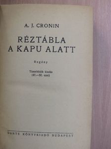 A. J. Cronin - Réztábla a kapu alatt [antikvár]