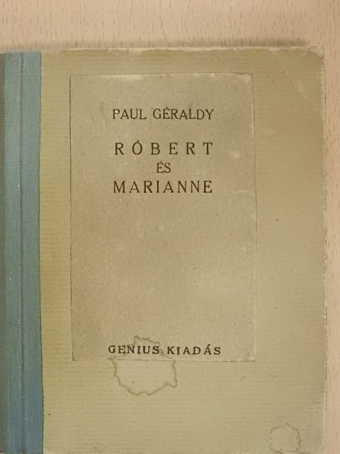 Paul Géraldy - Róbert és Marianne [antikvár]