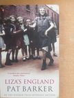 Pat Barker - Liza's England [antikvár]