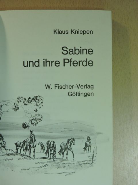 Klaus Kniepen - Sabine und ihre Pferde [antikvár]