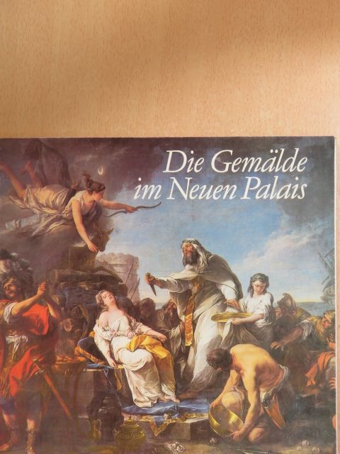 Gerd Bartoschek - Die Gemälde im Neuen Palais [antikvár]