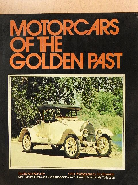 Ken W. Purdy - Motorcars of the Golden Past [antikvár]