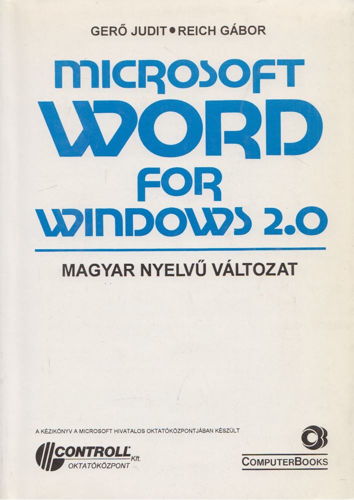 Gerő Judit - Reich Gábor - Microsoft Word for Windows 2.0 [antikvár]