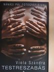 Viola Szandra - Testreszabás [antikvár]