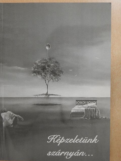 Adorján Balázs - Képzeletünk szárnyán... [antikvár]