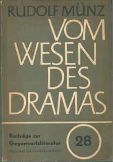 Münz, Rudolf - Vom Wesen des Dramas [antikvár]